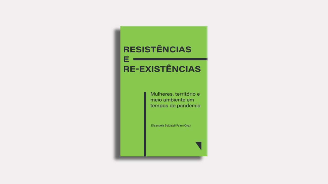 Leia o livro Resistências e Re-existência durante o recesso de fim de ano!