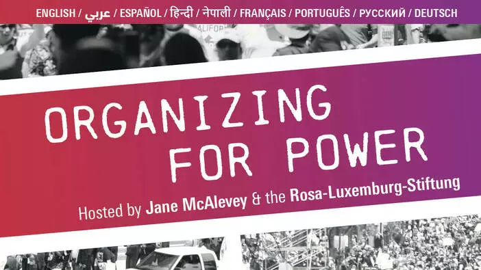 Organizing for Power (Sindicalismo é Poder)