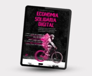 Baixe gratuitamente "Economia Solidária Digital" e descubra como a tecnologia pode promover justiça social e sustentabilidade